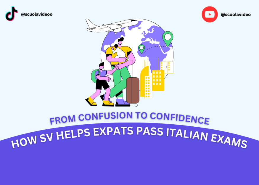 From Confusion to Confidence: How Scuola Video Helps Expats Pass Italian Exams